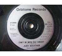 Judy Boucher - Can't Be With You Tonight [Vinyl Single 7'']