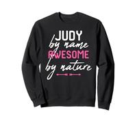Judy by Name Awesome by Nature Woman Myth Personalized Name Sweatshirt