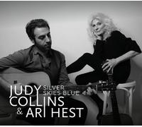 Judy Collins & Ari Hest - Silver Skies Blue