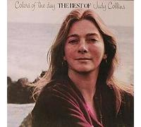 Judy Collins - Judy Collins / Colors Of The Day The Best Of Judy Collins