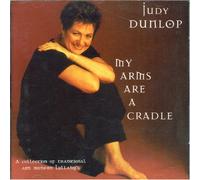 Judy Dunlop - My Arms Are A Cradle