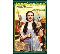 Judy Garland: Little Woman, Big Talent (Big Biography)