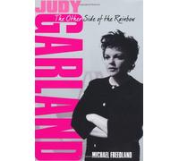 Judy Garland: The Other Side of the Rainbow