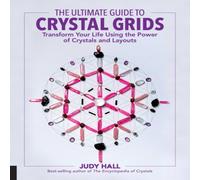 Judy Hall The Ultimate Guide to Crystal Grids Paperback Book Judy Hall Multicolor