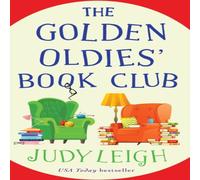 Judy Leigh The Golden Oldies' Book Club Paperback Judy Leigh Multicolor