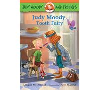 Judy Moody and Friends: Judy Moody, Tooth Fairy: 9