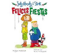 Judy Moody & Stink: ¡Felices Fiestas! / Judy Moody & Stink: The Holy Jolliday: 01