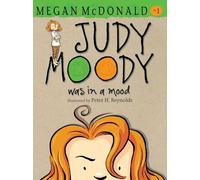 Judy Moody Was in a Mood (Judy Moody, 1)