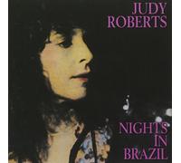 Judy Roberts - Nights In Brazil