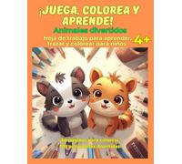 ¡Juega, colorea y aprende! Animales divertidos: Hoja de trabajo para aprender, trazar y colorear para niños 4+