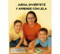 Juega, diviértete y aprende con Lela