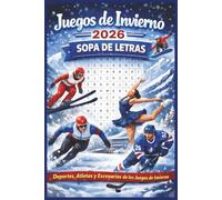 Juegos de Invierno 2026 Sopa de Letras Libro de Puzzles: Más de 50 Puzzles Inspirados en los Juegos de Invierno 2026
