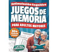 Juegos de Memoria para Adultos Mayores: Estimulación Cognitiva con Pasatiempos y Ejercicios Mentales en Letra Grande | Sopas de Letras, Sudokus, Lógicas y Más (Regalos para Personas Mayores)