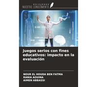 Juegos serios con fines educativos: impacto en la evaluación