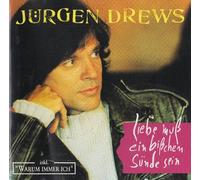 Jürgen Drews - incl. Warum immer ich