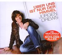 Jürgen Drews - Uber Uns Ist Nur der Himmel (2-Track)