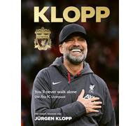 Jürgen Klopp: Die Ära FC Liverpool: Das offizielle Buch über Klopps magische Zeit an der Anfield Road. Mit einem exklusiven Vorwort des deutschen Erfolgstrainers.