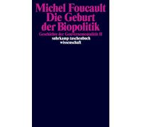 Jürgen Sch Die Geburt der Biopolitik. Geschichte der Gouverneme (Paperback)
