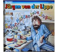 Jürgen von der Lippe - Guten Morgen, liebe Sorgen