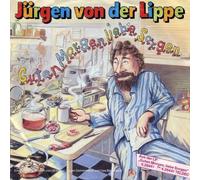 Jürgen Von Der Lippe - Jürgen Von Der Lippe - Guten Morgen Liebe Sorgen - TELDEC - 6.14786