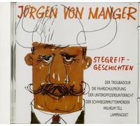 Juergen Von Manger - Stegreifgeschichten Vol.1