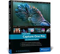 Jürgen Wolf Capture One Pro: Das umfassende Handbuch. Profitricks und (Hardback)