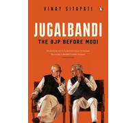 Jugalbandi: The Bjp Before Modi: The BJP Before Modi | must-read book on Indian politics & government