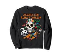 Jugamos con Alma y Corazón - Día de los Muertos Soccer Skull Sweatshirt