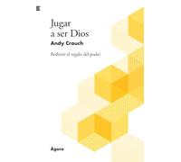 Jugar a ser Dios: Redimiendo el regalo del poder