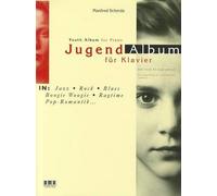 Youth Album for Piano: In Jazz, Rock, Blues, Bo, Schmitz.