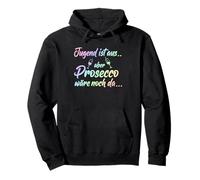 Jugend ist aus aber Prosecco wäre noch da - Funny Saying Pullover Hoodie