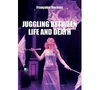 Juggling Between Life and Death