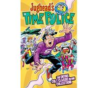 Jughead's Time Police ;