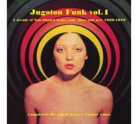 Jugoton Funk: A Decade Of Non-Aligned Beats, Soul, Disco And Jazz 1969-1979 [VINYL]