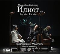 Juhan Tralla; Steven Scheschareg; Ludmila Slepnova; Orchester des Nationaltheaters Mannheim; Thomas Sanderling - Mieczyslaw Weinberg - The Idiot