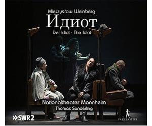 Juhan Tralla; Steven Scheschareg; Ludmila Slepnova; Orchester des Nationaltheaters Mannheim; Thomas Sanderling - Mieczyslaw Weinberg - The Idiot