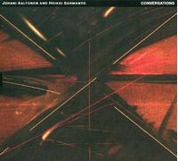 Juhani Aaltonen & Heikki Sarmanto - Conversations