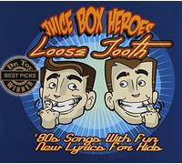 Juice Box Heroes - Loose Tooth