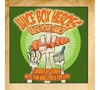 Juice Box Heroes - Raise Your Snack