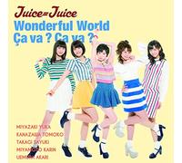 Juice=Juice - Wonderful World / Ca va ? Ca va ? (Type B) (CD+DVD) [Japan LTD CD] HKCN-50409