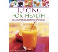 Juicing for Health