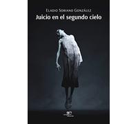 JUICIO EN EL SEGUNDO CIELO
