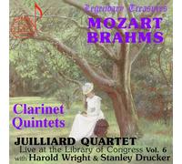 Juilliard Quartet/Wright - Juilliard Quartet Vol. 6 Mozart, Brahms Clarinet Quintets