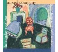 Juilliard String Quartet - The Sunday Sessions: Mixed Company (Music From Saint Paul Sunday?) (UK Import)