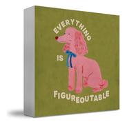 JUIOEIU Inspirational Everything is Figureoutable Wooden Box Sign, Poodle Gifts for Women, Pink Poodle Dog Motivational Wood Block Box for Home Office Girly Bedroom Desk Shelf Table Decor, 5x5 Inch