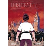 Jujitsuffragettes, les Amazones de Londres