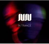 JuJu - In Trance