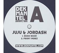 Juju & Jordash - Quasi Quasi