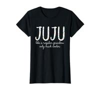 Juju Like A Regular Grandma Only Much Cooler Floral Cute T-Shirt