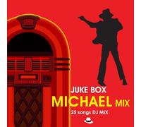 JUKE BOX MICHAEL MIX